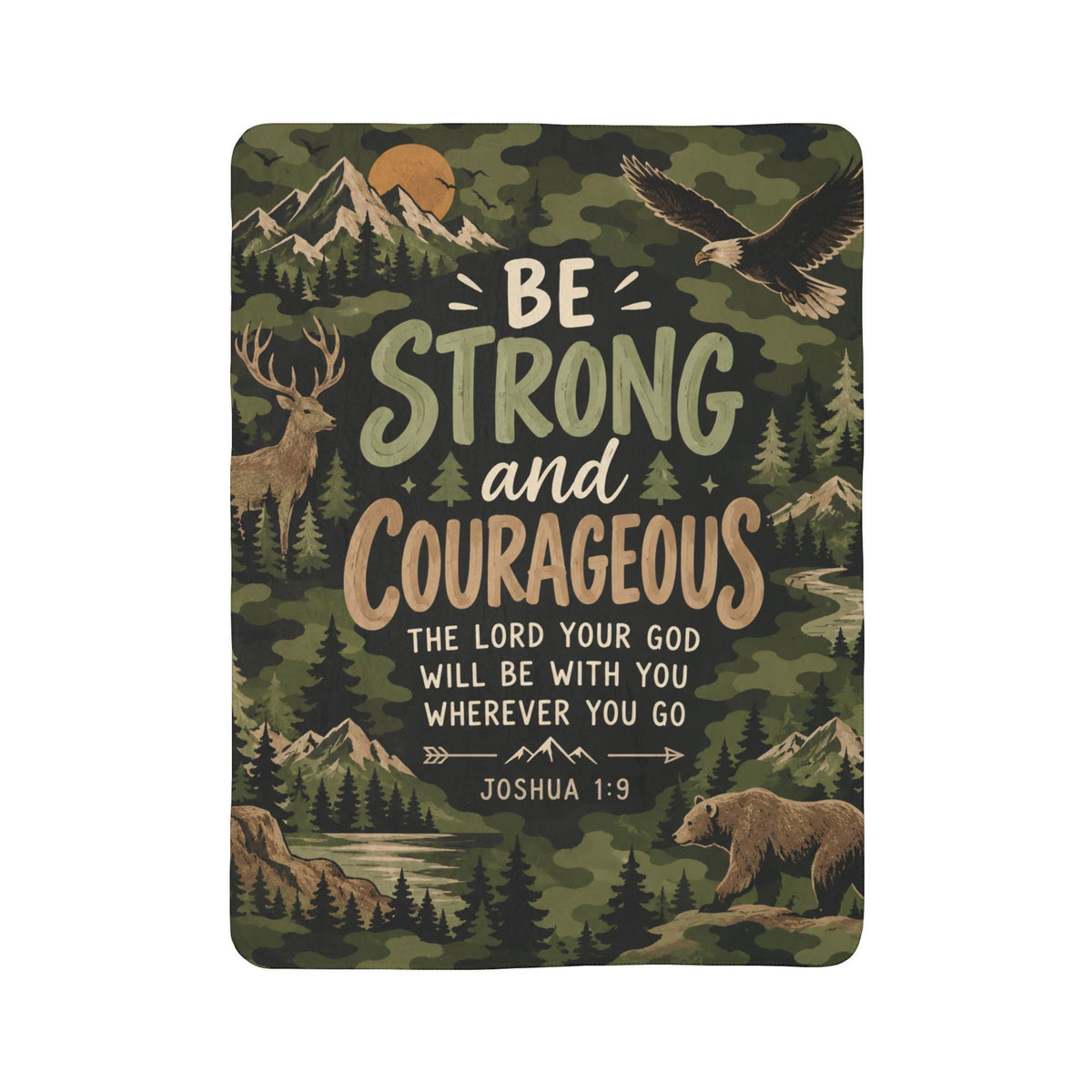 Be Strong and Courageous Outdoorsman Camo Sherpa Blanket