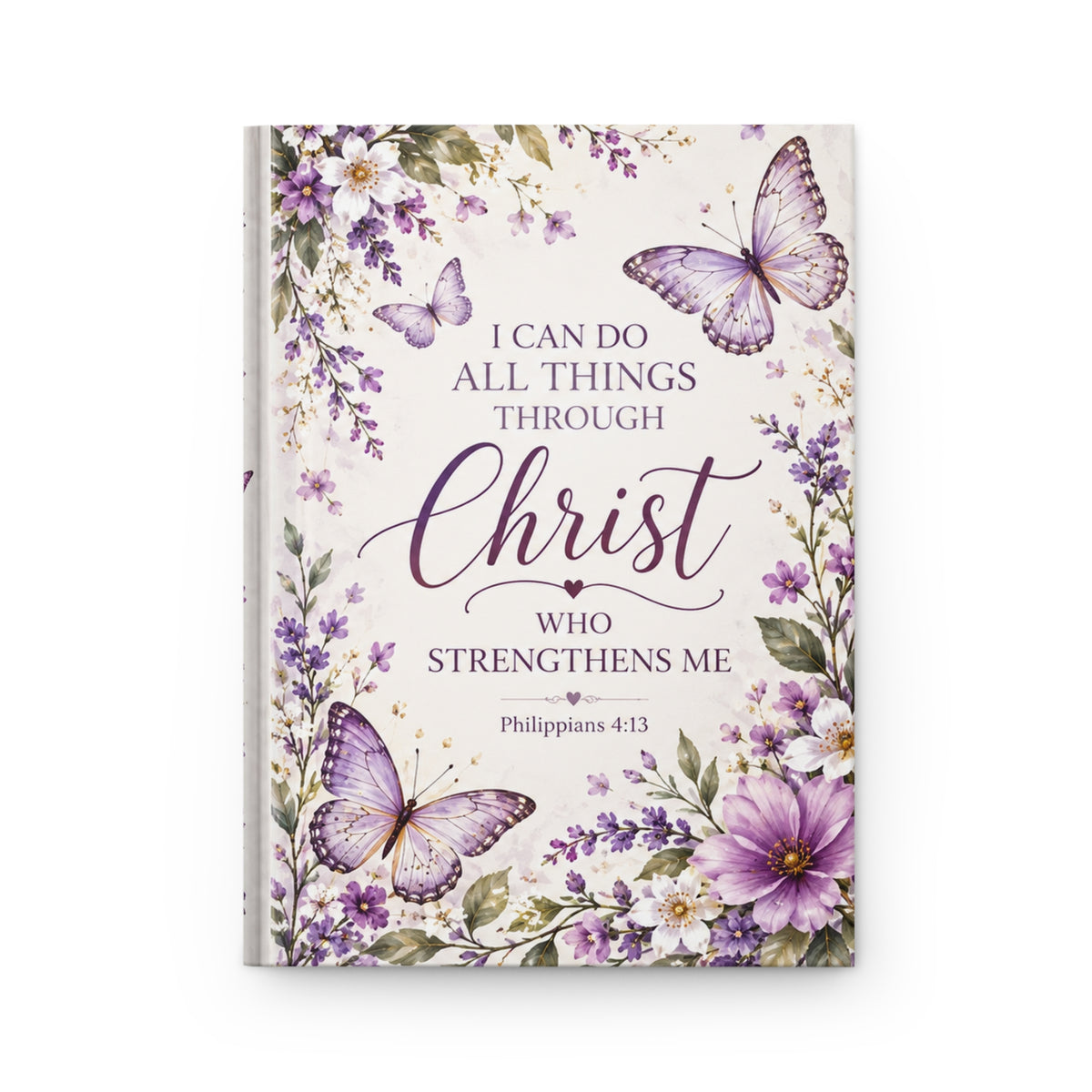 I Can Do All Things Through Christ Purple Butterflies Hardcover Journal