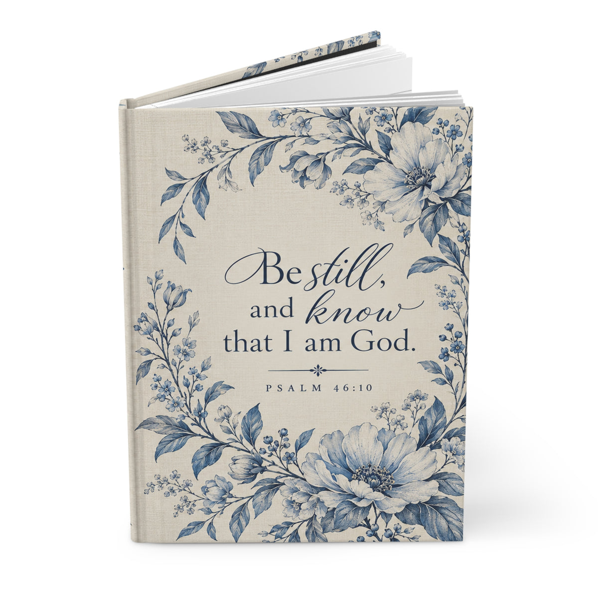 Be Still and Know That I Am God Blue Floral Hardcover Journal