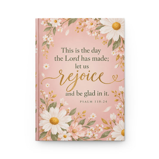 This Is the Day the Lord Has Made Pink Daisy Hardcover Journal