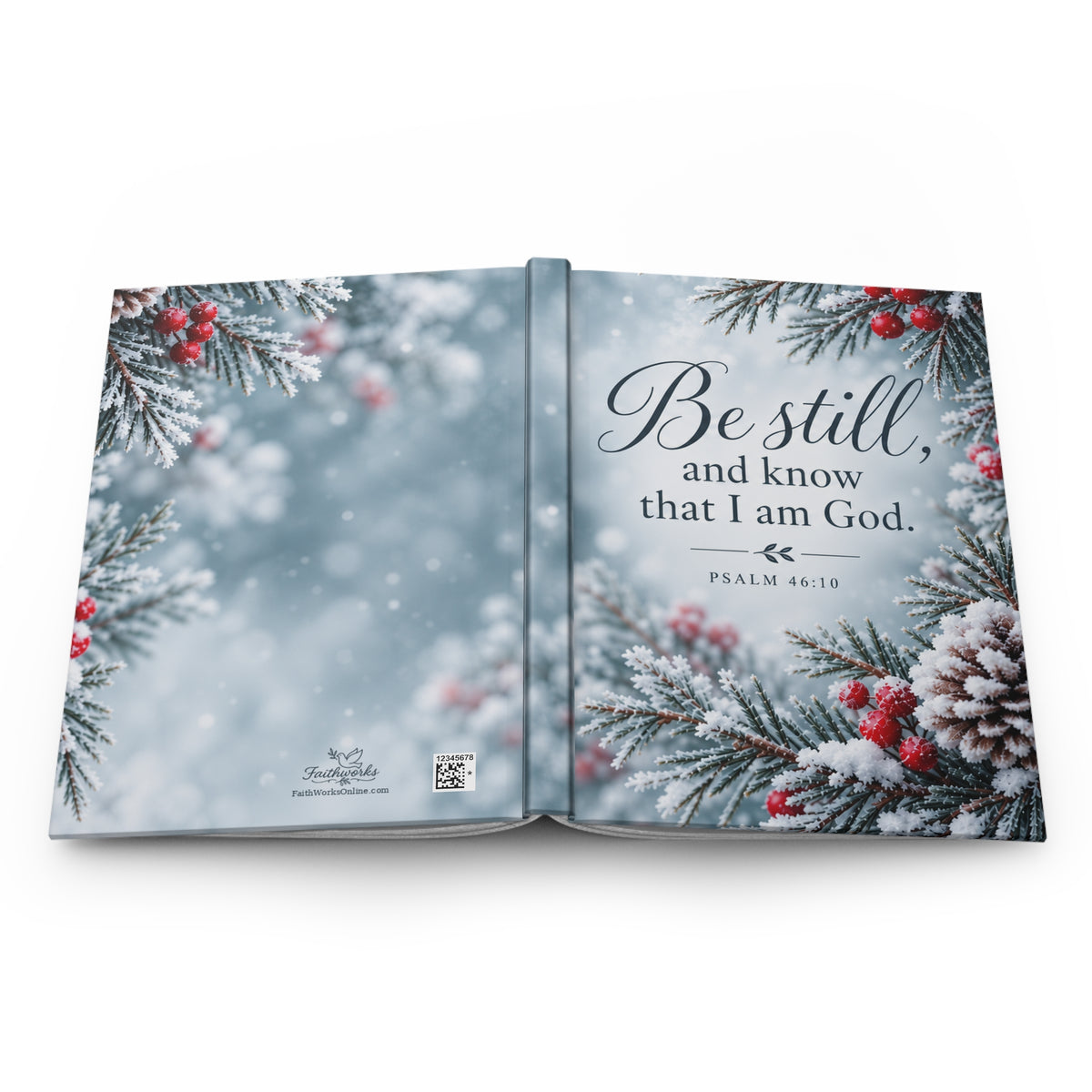 Be Still and Know That I Am God Wintery Hardcover Journal